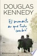 Libro El momento en que todo cambió