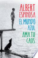 Libro El mundo azul. Ama tu caos