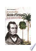 Libro El naturalista francés Alcide Dessaline d’Orbigny en la visión de los bolivianos