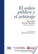 Libro El orden público y el arbitraje