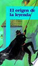 Libro El Origen De LA Leyenda