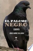 Libro El palomo negro