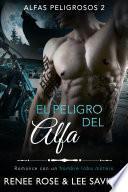 Libro El peligro del alfa