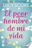 Libro El peor hombre de mi vida