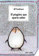 El pingüino que quería saber