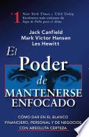 Libro El Poder de Mantenerse Enfocado
