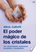 Libro El poder mágico de los cristales