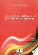 Libro El principio de legalidad en la jurisdicción de menores