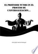 Libro El profesor tutor en el proceso de universalización de la Educación Superior cubana