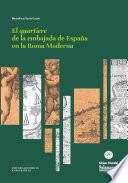 Libro El quartiere de la embajada de España en la Roma Moderna