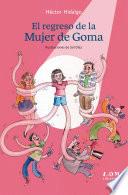 Libro EL regreso de la mujer de goma