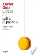 Libro El reto de soltar el pasado