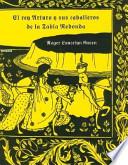Libro El rey Arturo y sus caballeros de la Tabla Redonda