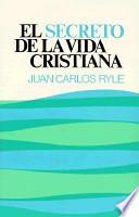 Libro El Secreto de la Vida Cristiana