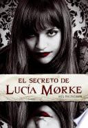 Libro El secreto de Lucía Morke