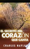 Libro El secreto del corazón que canta