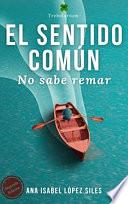 Libro El sentido común no sabe remar