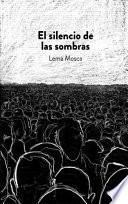 Libro El silencio de las sombras