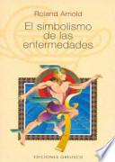 Libro El Simbolismo de las enfermedades