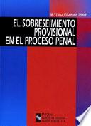 Libro El Sobreseimiento provisional en el proceso penal