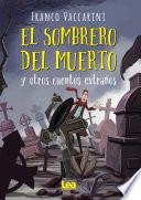 Libro El sombrero del muerto y otros cuentos extraños