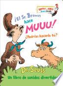 Libro ¡El Sr. Brown hace Muuu! ¿Podrías hacerlo tú? (Mr. Brown Can Moo! Can You?)