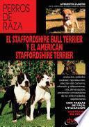Libro El staffordshire bull terrier y el american staffordshire terrier