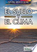 Libro El suelo y el clima (The Land and Climate of Latin America)