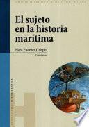 Libro El sujeto en la historia marítima