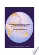 Libro El Tribunal Internacional de Justicia y la protección cautelar de los derechos de los estados