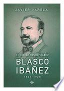 Libro El último conquistador: Blasco Ibáñez (1867-1928)