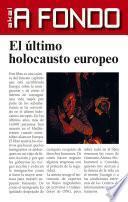 Libro El último holocausto europeo