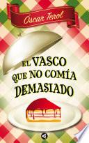 Libro El vasco que no comía demasiado