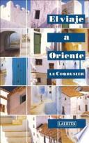 Libro El Viaje a Oriente