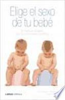 Libro Elige el sexo de tu bebé