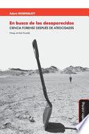 Libro En busca de los desaparecidos: Ciencia forense después de atrocidades