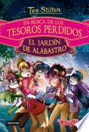 Libro En busca de los tesoros perdidos: El jardín de alabastro