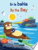 Libro En la bahía / By the Bay