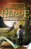 Libro En la ciudad de los héroes eternos