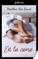 Libro En tu cama (Algo más que magia 3)