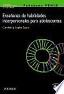 Libro Enseñanza de habilidades interpersonales para adolescentes