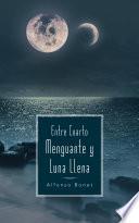 Libro Entre Cuarto Menguante y Luna Llena