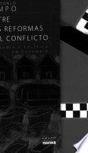 Libro Entre las reformas y el conflicto