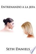 Libro Entrenando a la Jefa