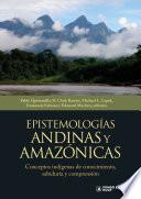 Libro Epistemologías andinas y amazónicas