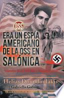 Libro Era Un Espía Americano de la OSS en Salónica