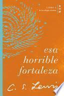 Libro Esa horrible fortaleza