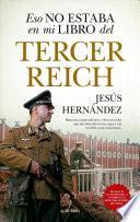 Libro Eso No Estaba En Mi Libro del Tercer Reich