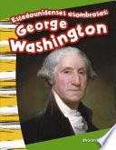 Libro Estadounidenses asombrosos: George Washington: Read-Along eBook