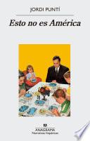 Libro Esto no es América